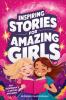 Inspiring Stories for Amazing Girls