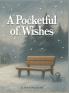 A Pocketful of Wishes