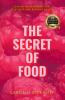 The Secret of Food