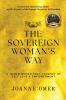 The Sovereign Woman's Way