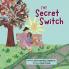 The Secret Switch