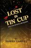 Lost In Tin cup