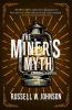 The Miner's Myth