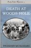 Death at Woods Hole