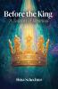 Before the King