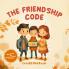 THE FRIENDSHIP CODE