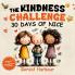 THE KINDNESS CHALLENGE; 30 DAYS OF NICE