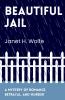 Beautiful Jail
