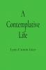 A Contemplative Life