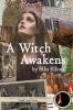 A Witch Awakens