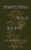 Harvesting Wild Light