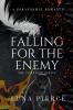 Falling for the Enemy
