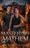 Mastering Mayhem