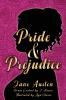 Pride and Prejudice (Illustrated)