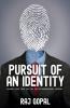 Pursuit of an Identity