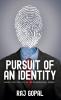 Pursuit of an Identity
