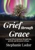 Grief through Grace