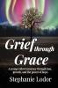 Grief through Grace