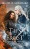Ties of Frost