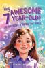 Hey Awesome 7 Year-Old! 20 Inspiring Stories for Girls