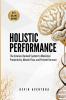 Holistic Performance