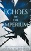 Echoes of the Imperium