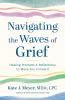 Navigating the Waves of Grief