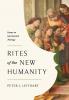 Rites of the New Humanity