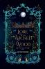Lore of the Wicked Wood