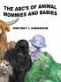 The ABC's of Animal Mommies and Babies