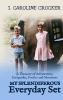 My Splendiferous Everyday Set