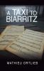 A Taxi to Biarritz