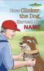 How Clicker the Dog Earned his Name