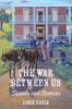 The War Between Us