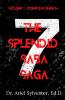 The Splendid Saba Saga