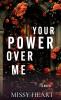 Your Power Over Me