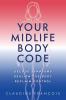 Your Midlife Body Code