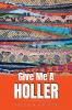 Give Me A Holler