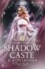 Shadow Caste