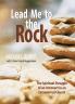 Lead Me to the Rock