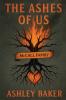 The Ashes of Us