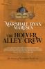 The Holver Alley Crew