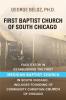 The First Baptist Church of South Chicago