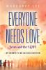 Everyone Needs Love... Jesus And The LGBT
