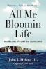 All Me Bloomin Life