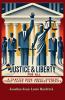 Justice & Liberty for All - A Chapter Book About Supreme Court Cases That Changed America