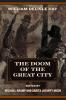 Doom of the Great City; Being the Narrative of a Survivor Written A.D. 1942