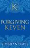 Forgiving Keven (The Kennedy Boys®) Hardcover