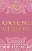 Adoring Keaton (The Kennedy Boys®) Hardcover