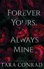 Forever Yours Always Mine